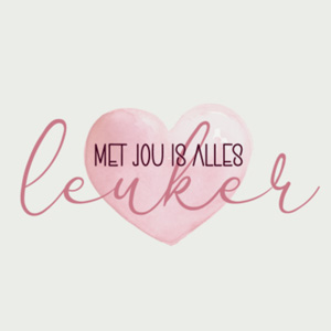 met jou is alles leuker